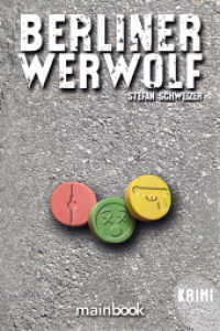 Berliner Werwolf : Krimi （2024. 285 S. 21 cm）