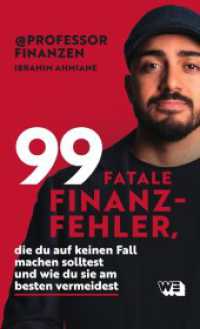99 fatale Finanzfehler, die du auf keinen Fall machen solltest und wie du sie am besten vermeidest : Geldanlage, Steuerspar-Tipps & mehr von Professor Finanzen, bekannt aus Social Media （2024. 250 S.）