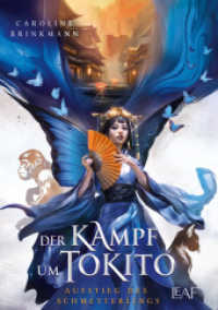 Der Kampf um Tokito - Aufstieg des Schmetterlings (Tokito 2) （1. Auflage 2024. 2024. 400 S. 21 cm）