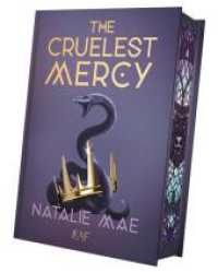 The Cruelest Mercy (The Kinder Poison 2) （1. Auflage 2025. 2025. 416 S. 21 cm）