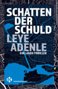 Schatten der Schuld : Ein Lagos-Thriller (Die Amaka-Trilogie / An Amaka Thriller)