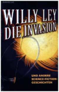 Die Invasion und andere Science-Fiction-Geschichten : Erzählungen (Memoranda) （Originalausgabe. 2024. 290 S. 20.5 cm）