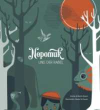 Nepomuk und der Rabel （2024. 56 S. 23 cm）