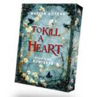 To Kill a Heart - Huntress (To Kill A Heart 1) （2024. 480 S. 21.6 cm）