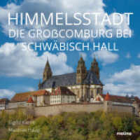 Himmelsstadt : Die Gro&szlig;comburg bei Schw&auml;bisch Hall