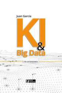 KI & Big Data: Daten in Wissen und Chancen verwandeln