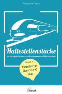 Haltestellenst&uuml;cke : 20 Kurzgeschichten zum Entspannen und Nachdenken - ideal f&uuml;r Pendler in Bahn und Bus
