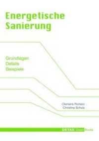 Energetische Sanierung : Grundlagen， Details， Beispiele (DETAIL Green Books)