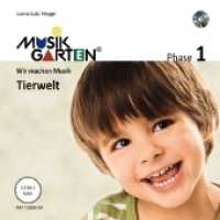 Musikgarten 1 - Tierwelt : Phase 1: Wir machen Musik. Liederheft. (Musikgarten) （2019. 48 S. 200 mm）