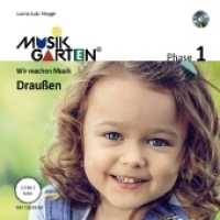 Musikgarten 1 - Draußen - Liederheft : Phase 1: Wir machen Musik (Musikgarten) （2019. 48 S. 200 mm）