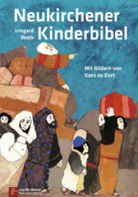 Neukirchener Kinderbibel : Mit einer Einführung in die Bibel und ihre Geschichten （21., NED. 2023. 325 S. farbige Bilder. 235 mm）