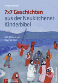 7 x 7 Geschichten aus der Neukirchener Kinder-Bibel （9. Aufl. 2024. 109 S. farbige Bilder. 235 mm）