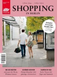 Shopping in Berlin : Zitty Spezial 2014 (Zitty, Das Hauptstadtmagazin - Spezial Nr.74) （2013. 162 S. 260 mm）