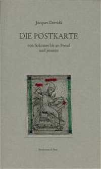 Die Postkarte. Von Sokrates bis an Freud und Jenseits : Spekulieren - Über/Auf "Freud" (Die Postkarte. Von Sokrates bis an Freud und Jenseits 2. Lfg) （Neuaufl. 1987. 352 S. 23.5 cm）