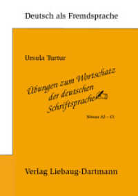 Übungen zum Wortschatz der deutschen Schriftsprache : Niveau A2-C1 (Deutsch als Fremdsprache) （2006. 140 S. 24 cm）