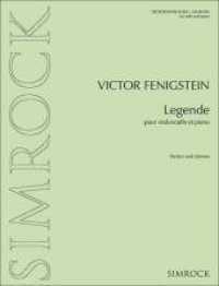 Legende : Transcription de la version originale pour orchestre de chambre par l'auteur. Violoncello und Klavier. （2013. 36 S. 303 mm）