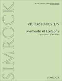 Memento et Epitaphe : Klavier 4-händig. （2013. 20 S. 303 mm）