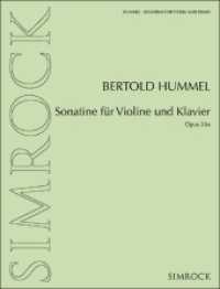 Sonatine für Violine und Klavier : op. 35a. Violine und Klavier.. 6 Min. （2020. 20 S. 303 mm）