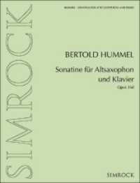 Sonatine für Altsaxophon und Klavier op. 35d : op. 35d. Alt-Saxophon und Klavier.. 6 Min. （2020. 20 S. 303 mm）
