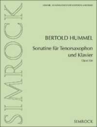 Sonatine für Tenorsaxophon und Klavier op. 35e : op. 35e. Tenor-Saxophon und Klavier.. 6 Min. （2020. 20 S. 303 mm）