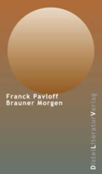 Brauner Morgen （1., Aufl. 2003. 12 S. 19 cm）