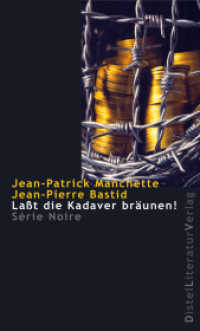Laßt die Kadaver bräunen! (Série Noire) （1., Aufl. 2007. 190 S. 19 cm）