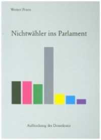 Nichtwähler ins Parlament : Auffrischung der Demokratie （2022. 112 S.）