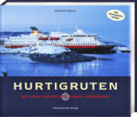 Hurtigruten : Mit dem Postschiff durch Norwegen （4. Aufl. 1999. 144 S. 126 Farbfotos. 24 x 28 cm）