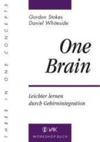 One Brain, Workshop-Buch : Leichter lernen durch Gehirnintegration (Three in one Concepts) （7., überarb. Aufl. 2001. 180 S. m. Abb. 30 cm）
