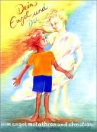 Dein Engel und du (Spirituelle Kinderbücher) （Neuaufl. 1988. 38 S. 3 farb. Abb., Ill. 22,5 cm）