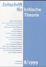 Zeitschrift f&uuml;r kritische Theorie / Zeitschrift f&uuml;r kritische Theorie, Heft 8.H.8 : 5. Jahrgang (1999) (Zeitschrift f&uuml;r kritische Theorie)