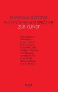 Philosophengespräche zur Kunst : mit Rüdiger Bubner, Vilém Flusser, Dieter Henrich, Peter Koslowski, Rudolf zur Lippe,   Karlheinz Lüdeking, Odo Marquard, Abraham Moles, Peter Weibel, Wolfgang Welsch,  Oswald Wiener （2016. 208 S. 215 mm）