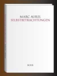 Selbstbetrachtungen （Nach d. Ausg. Jena 1920. 2015. 164 S. 211 mm）