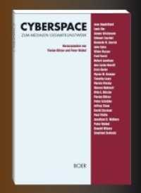 Cyberspace : Zum medialen Gesamtkunstwerk （2015. 376 S. 220 mm）