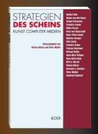 Strategien des Scheins : Kunst Computer Medien （2015. 316 S. 220 mm）