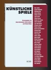 Künstliche Spiele （2015. 368 S. 220 mm）
