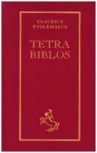 Tetrabiblos : Nach der von Philipp Melanchthon besorgten seltenen Ausgabe aus dem Jahre 1553 (Standardwerke der Astrologie) （3. Aufl. 2012. 282 S. 20.8 cm）