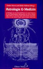 Astrologie & Medizin (Astrologie konkret) （3. Aufl. 2013. 240 S. m. Abb. 21 cm）