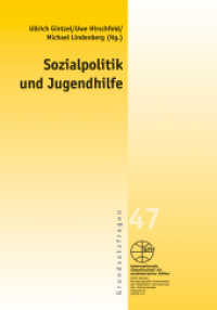Sozialpolitik und Jugendhilfe (Reihe Grundsatzfragen 47) （2011. 220 S. 21 cm）