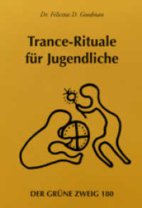 Trancerituale für Jugendliche (Der Grüne Zweig 180) （Neuaufl. 2021. 52 S. 4 Abb. 17 cm）