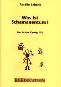 Was ist Schamanentum? (Der Grüne Zweig 192) （1., Aufl. 1996. 32 S. 6 Abb. 29.5 cm）