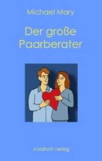 Der große Paarberater : Erkenntnisse und konkrete Anregungen zu den wichtigsten Themen der Paarbeziehung (Paarberatung .10) （2017. 204 S. 12 x 19 cm）