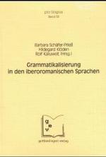 Grammatikalisierung in den iberoromanischen Sprachen (Pro lingua)