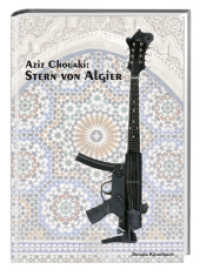 Stern von Algier : Roman （2009. 195 S. 21 cm）