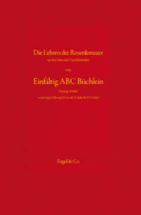 Die Lehren der Rosenkreuzer : Aus dem 16ten und 17ten Jahrhundert oder Einfältig ABC Büchlein für junge Schüler so sich fleissig üben in der Schule des Heiligen Geistes （1., Aufl. 2006. 104 S. 36 farb. Taf., 3 S. Erl. 436 mm）