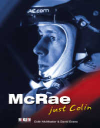 McRae just Colin （1st ed. 2013. 256 p. w. 346 col. photos. 30 cm）