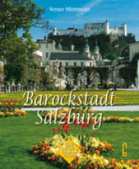 Barockstadt Salzburg (Glanzlichter der Alpen) （1., Aufl. 2006. 104 S. 200 Farbfotos. 25 cm）