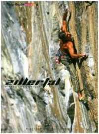 ZILLERTAL : Klettern und Bouldern. Informationen zu Anfahrt/Zustieg auch in Englisch （4. Aufl. 2018. 544 S. 700 Abb. 21.5 cm）