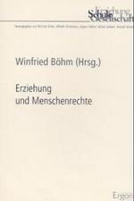 Erziehung Und Menschenrechte (Erziehung， Schule， Gesellschaft)