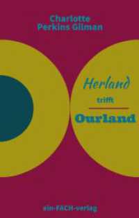 Charlotte Perkins Gilman: Herland trifft Ourland (Philosophinnen 48) （Neuerscheinung. 2023. 220 S. 20.5 cm）